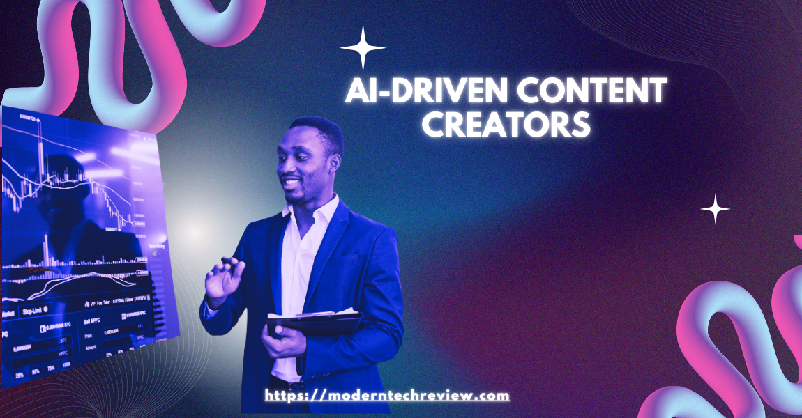 AI-Driven Content Creators