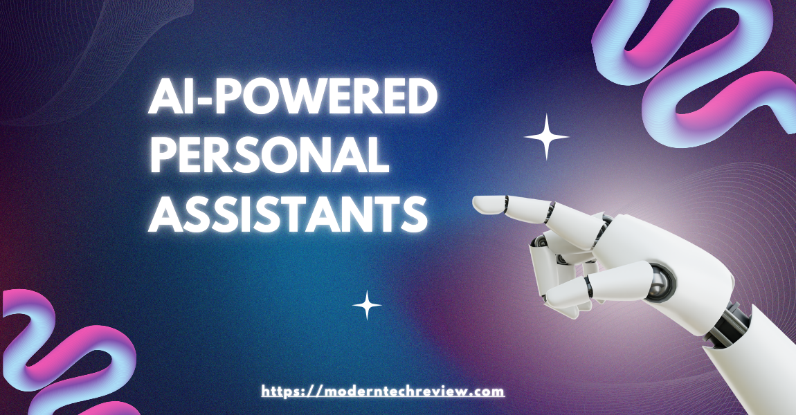 AI POWERED PERSONAL ASSISTANTS