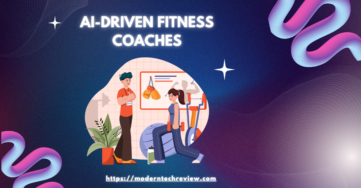 AI-Driven Fitness Coaches