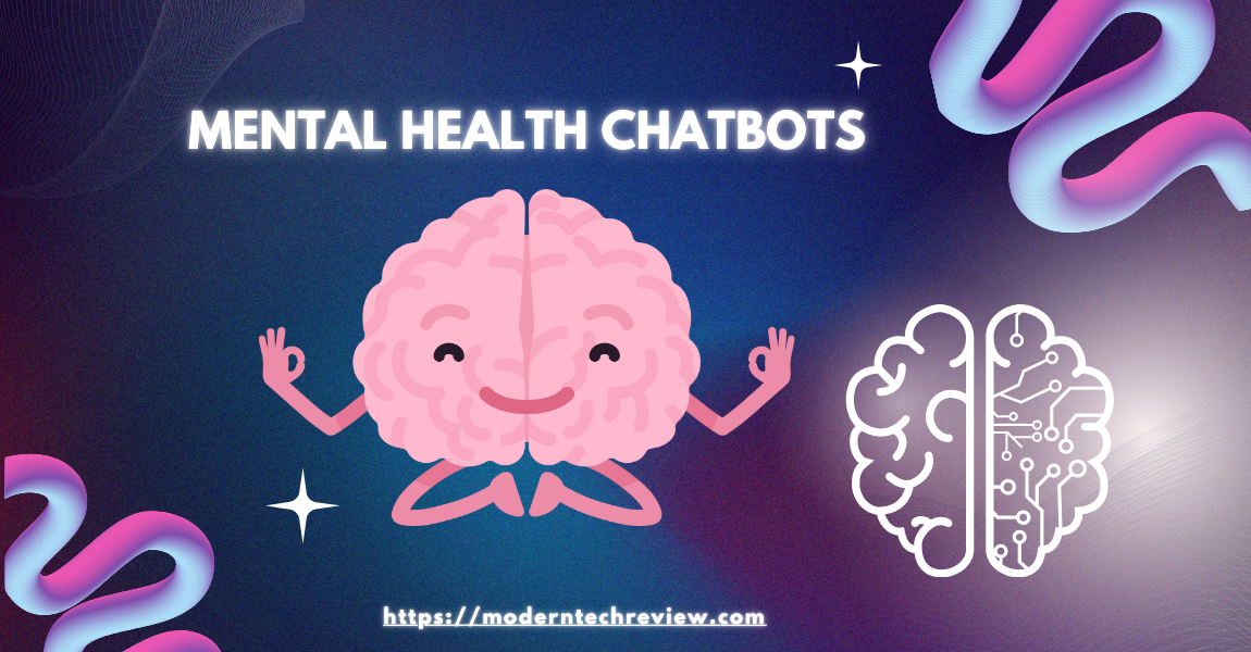 Mental Health Chatbots