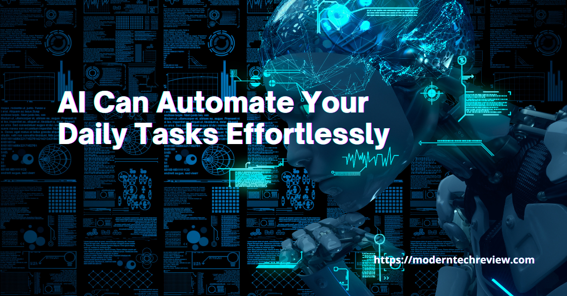 AI Can Automate Your Daily Tasks Effortlessly