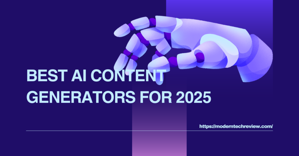 Best AI Content Generators for 2025