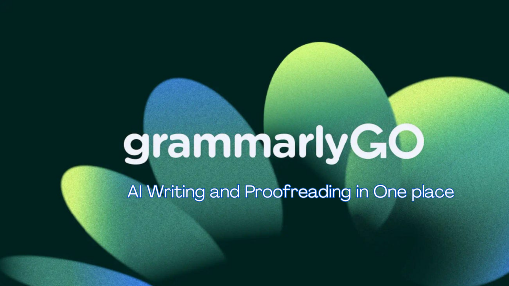 GrammarlyGO – AI Writing App for Students